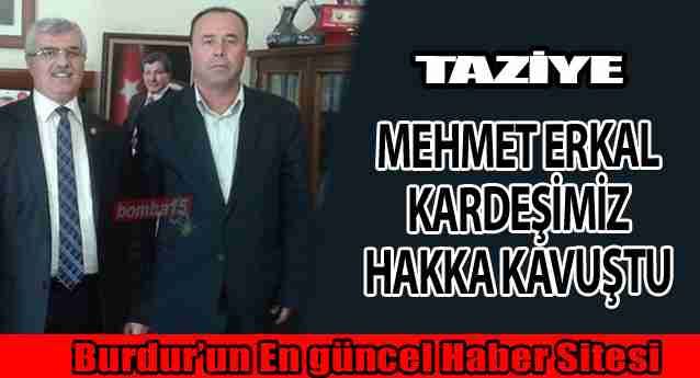 KARDEŞİMİZ HAKKA KAVUŞTU Burdur Haber Burdur Haberleri Burdur