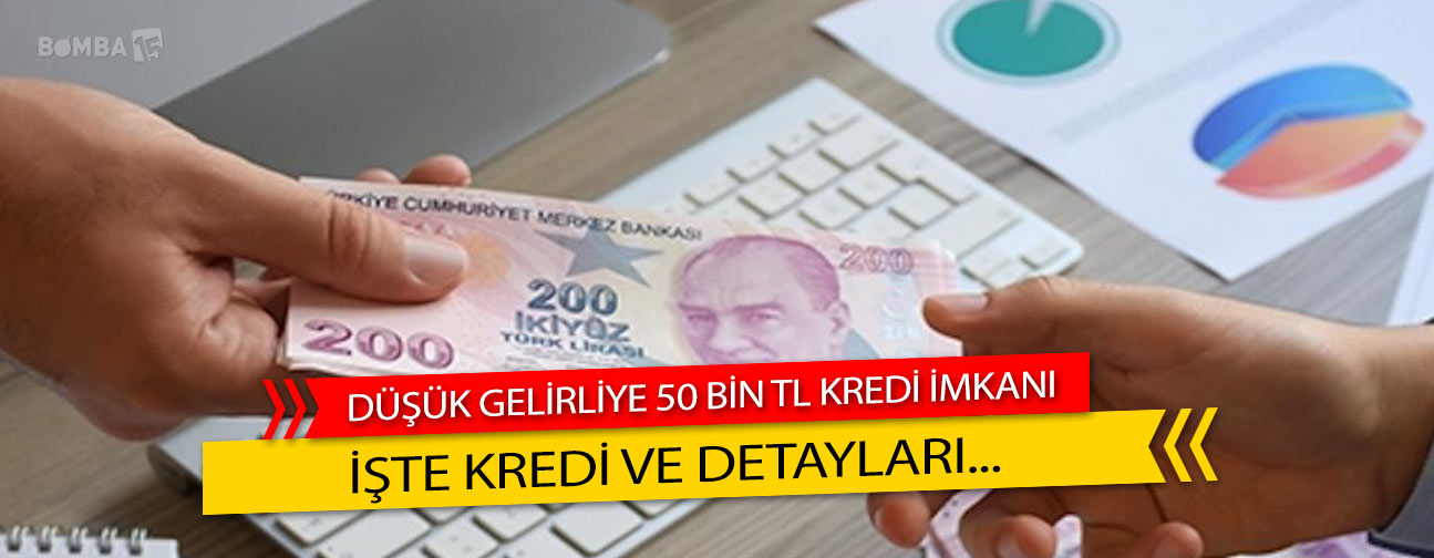 Düşük Gelirliye 50 Bin TL Kredi Fırsatı Devlet Bankası Veriyor İşte Detaylar...