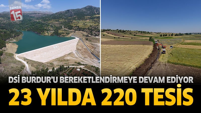 DSİ Burdur'u Bereketlendirmeye Devam Ediyor
