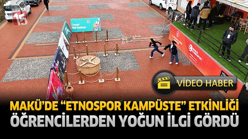 MAKÜ’de “Etnospor Kampüste” Etkinliği Öğrencilerden Yoğun İlgi Gördü