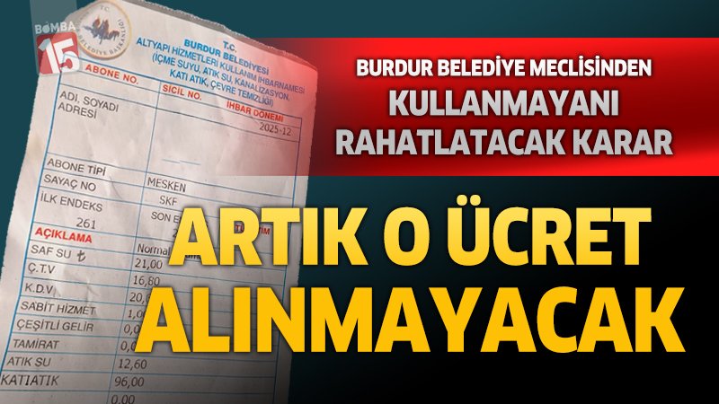 Burdur Belediye Meclisinden kullanmayanı rahatlatacak karar