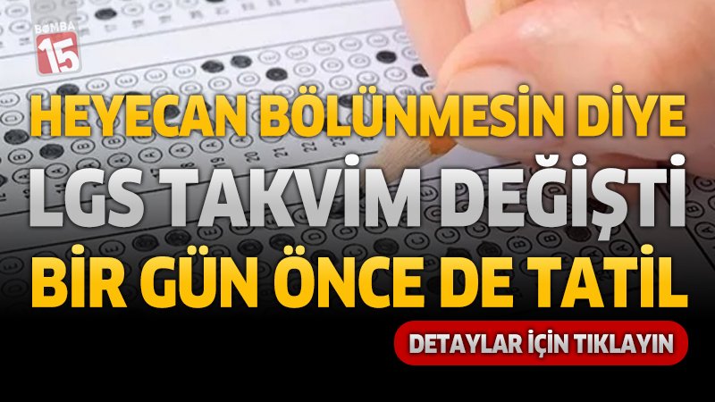 Heyecan Bölünmesin Diye LGS Takvimi Değişti: Bir Gün Önce De Tatil