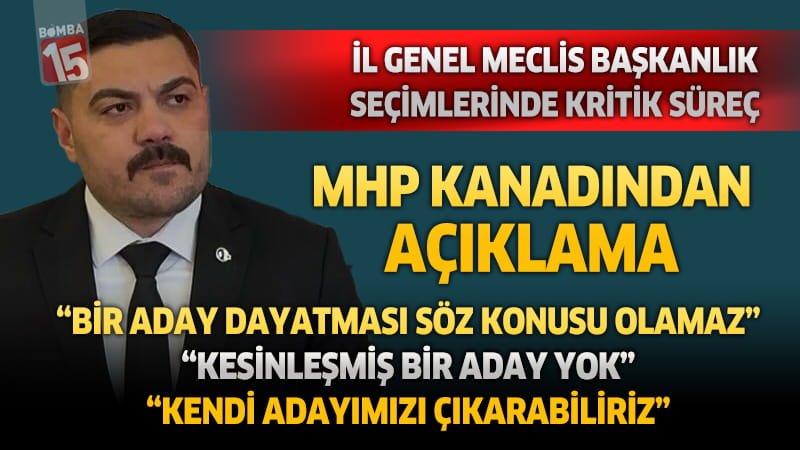 Burdur’da İl Genel Meclis Başkanlığı Seçimi Öncesi MHP Kanadından Kritik Açıklama