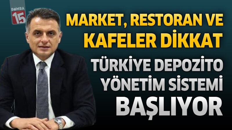 Market, Restoran ve Kafeler Dikkat: Türkiye Depozito Yönetim Sistemi Başlıyor
