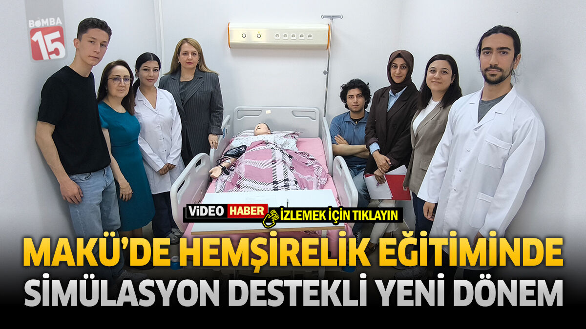 MAKÜ’de Hemşirelik Eğitiminde Simülasyon Destekli Yeni Dönem