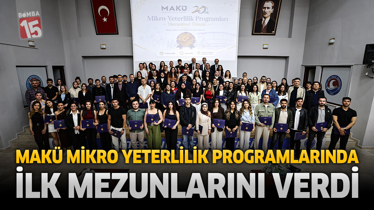 MAKÜ, Mikro Yeterlilik Programlarında İlk Mezunlarını Verdi