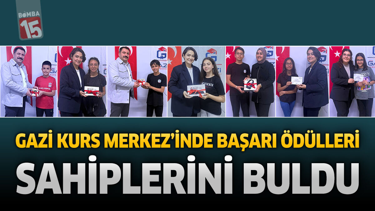 Gazi Kurs Merkezi’nde Başarı Ödülleri Sahiplerini Buldu