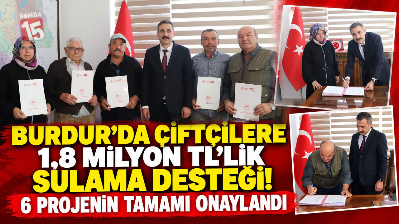 Burdur’da Çiftçilere 1,8 Milyon TL’lik Sulama Desteği! 6 Projenin Tamamı Onaylandı