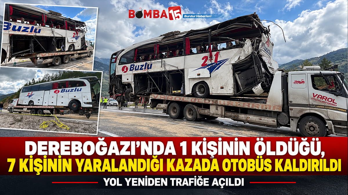 Dereboğazı’nda 1 Kişinin Öldüğü, 7 Kişinin Yaralandığı Kazada Otobüs Kaldırıldı, Yol Açıldı