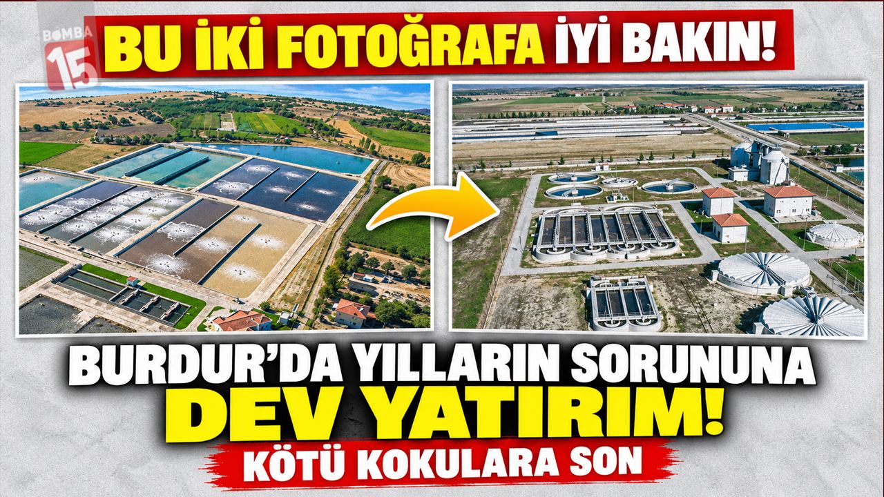 Bu İki Fotoğrafa İyi Bakın! Burdur’da Yılların Sorununa Dev Yatırım! Kötü Kokulara Son
