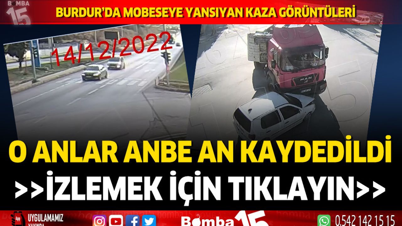 Burdur'da mobeselere yansıyan trafik kazaları