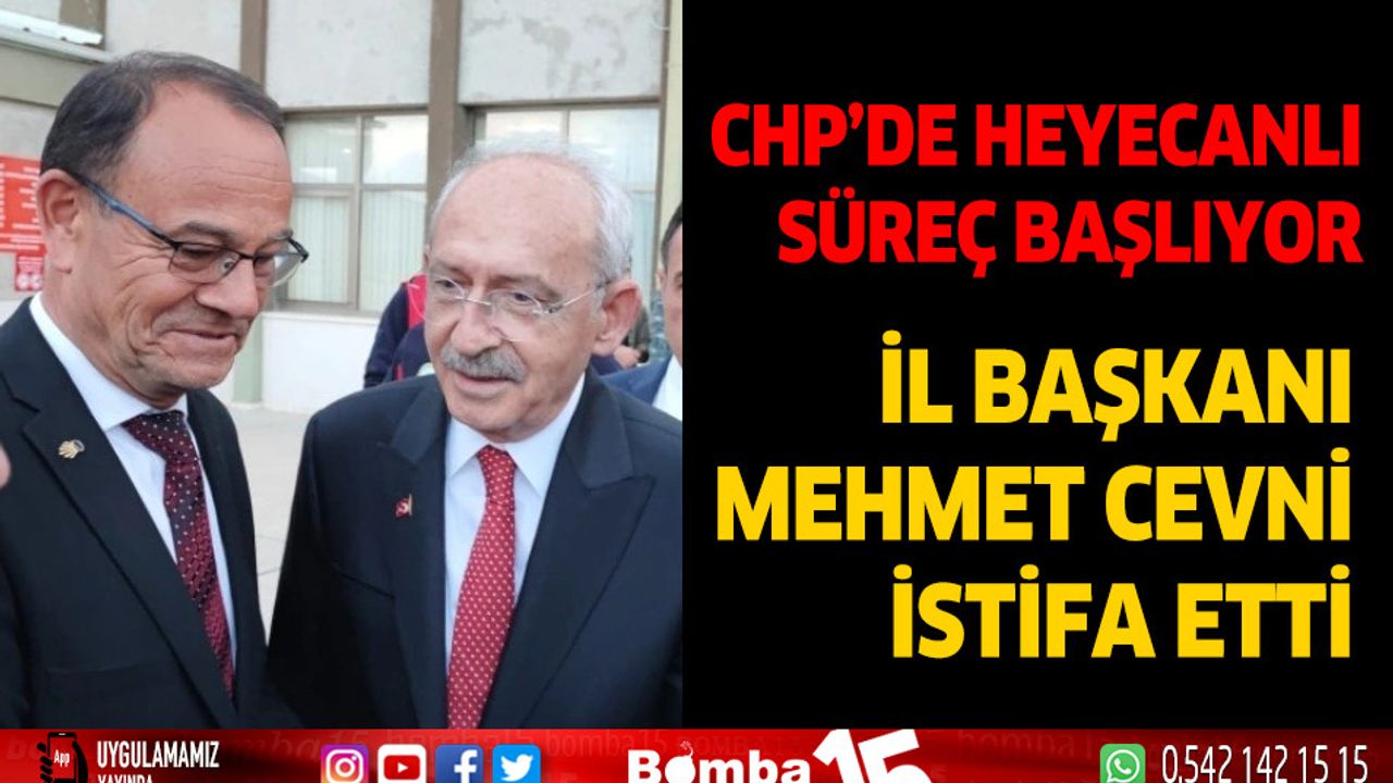 CHP Burdur İl Başkanı Mehmet Cevni İstifa Etti