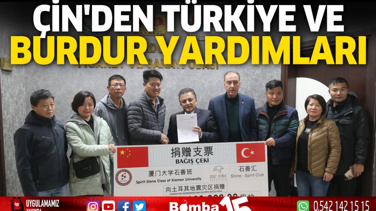 Çin'den Türkiye Ve Burdur Yardımları