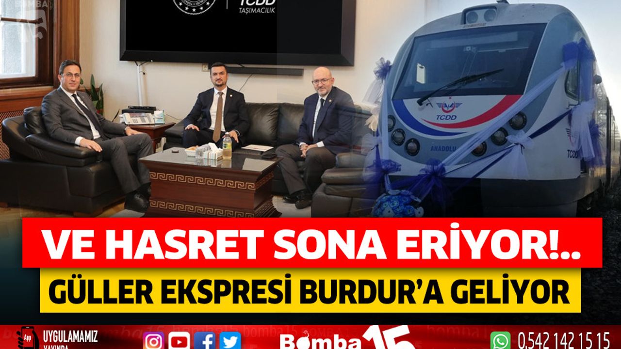 Güller Ekpsresi Burdur'a Geliyor!..