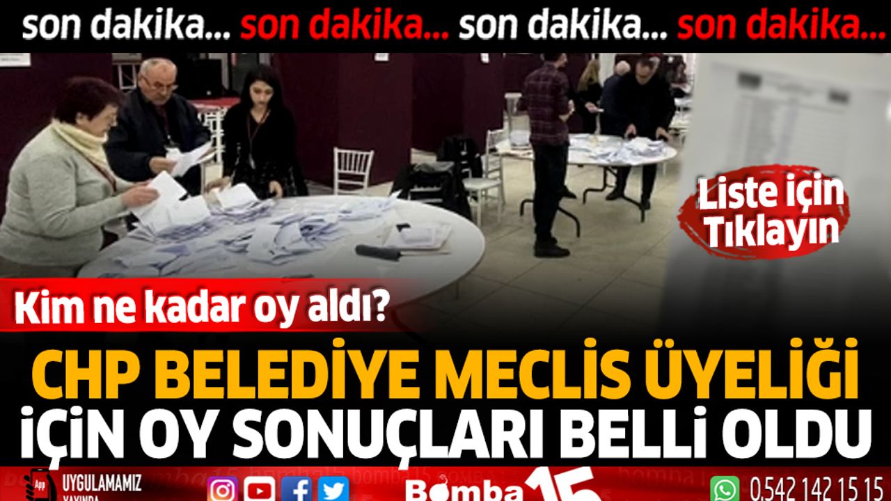 CHP Burdur Belediye Meclisi ön seçim sonuçları açıklandı!