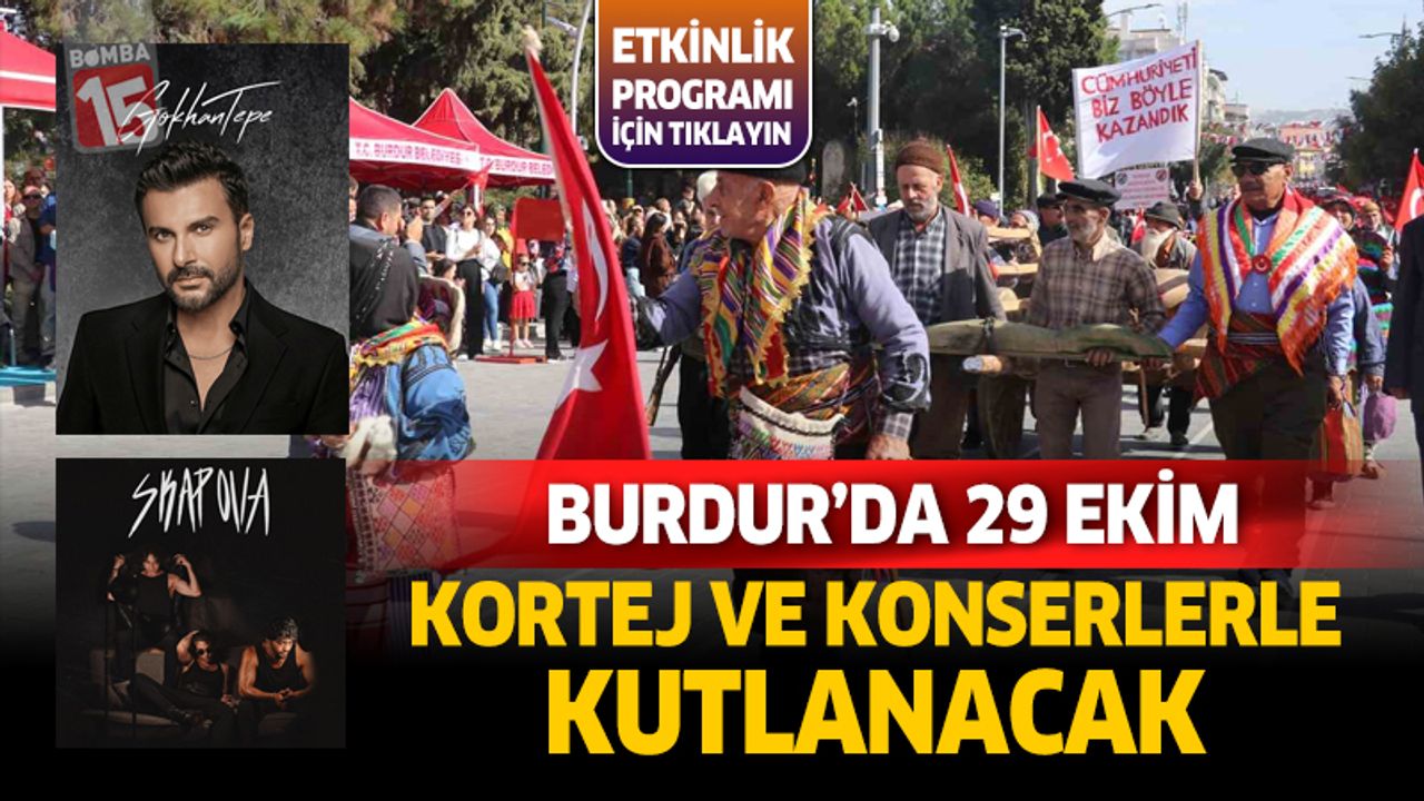 Burdur'da 29 Ekim Cumhuriyet Bayramı etkinliklerle kutlanacak