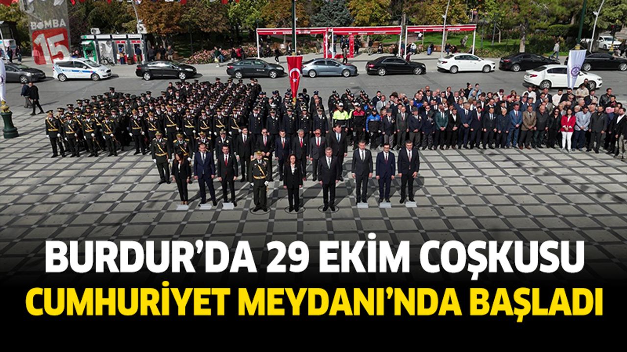 Burdur’da 29 Ekim Cumhuriyet Bayramı Töreni Cumhuriyet Meydanı’nda Gerçekleştirildi