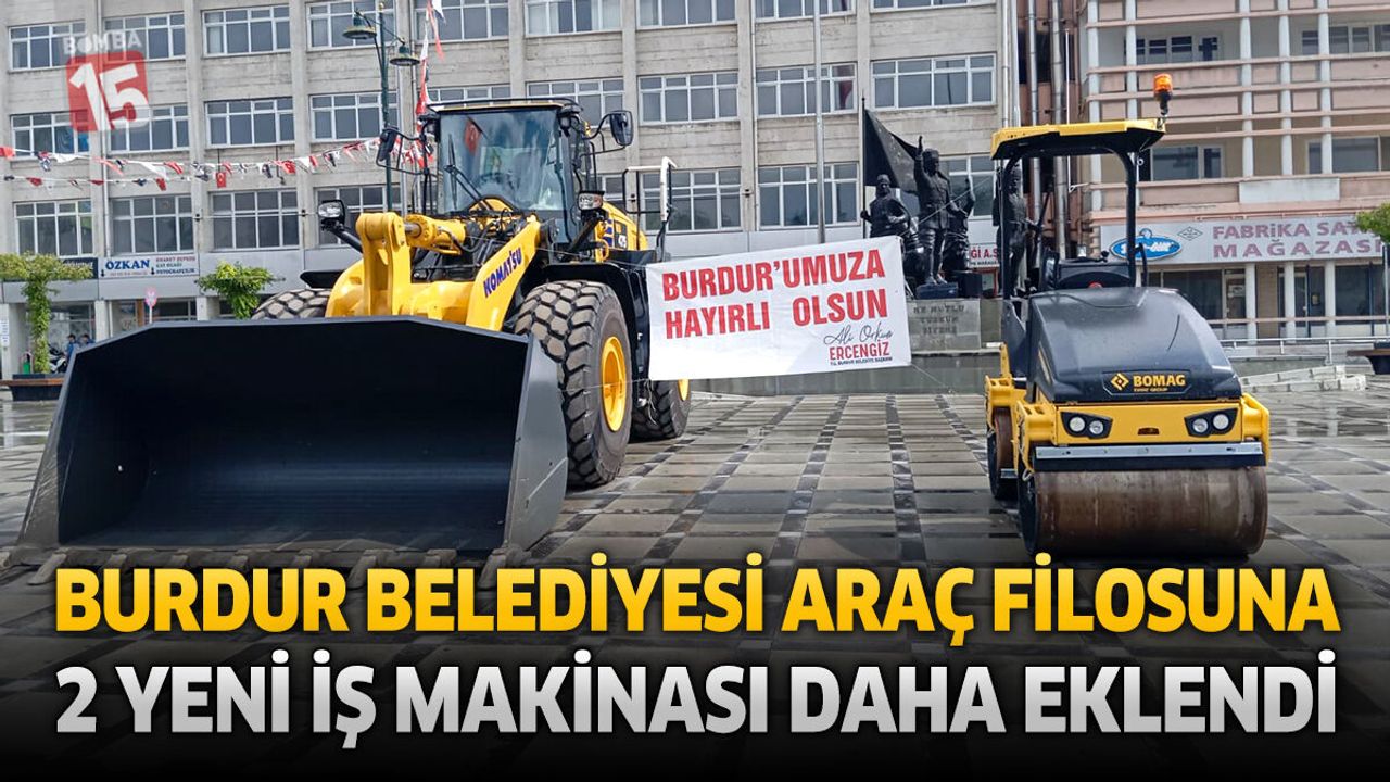 Burdur Belediyesi Araç Filosunu Güçlendirmeye Devam Ediyor