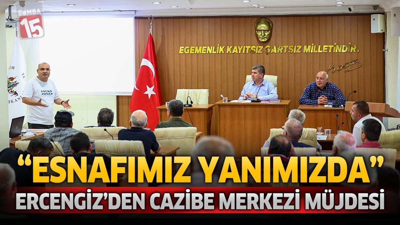 “Esnafımız Yanımızda”: Ercengiz’den Yeni Cazibe Merkezi Müjd