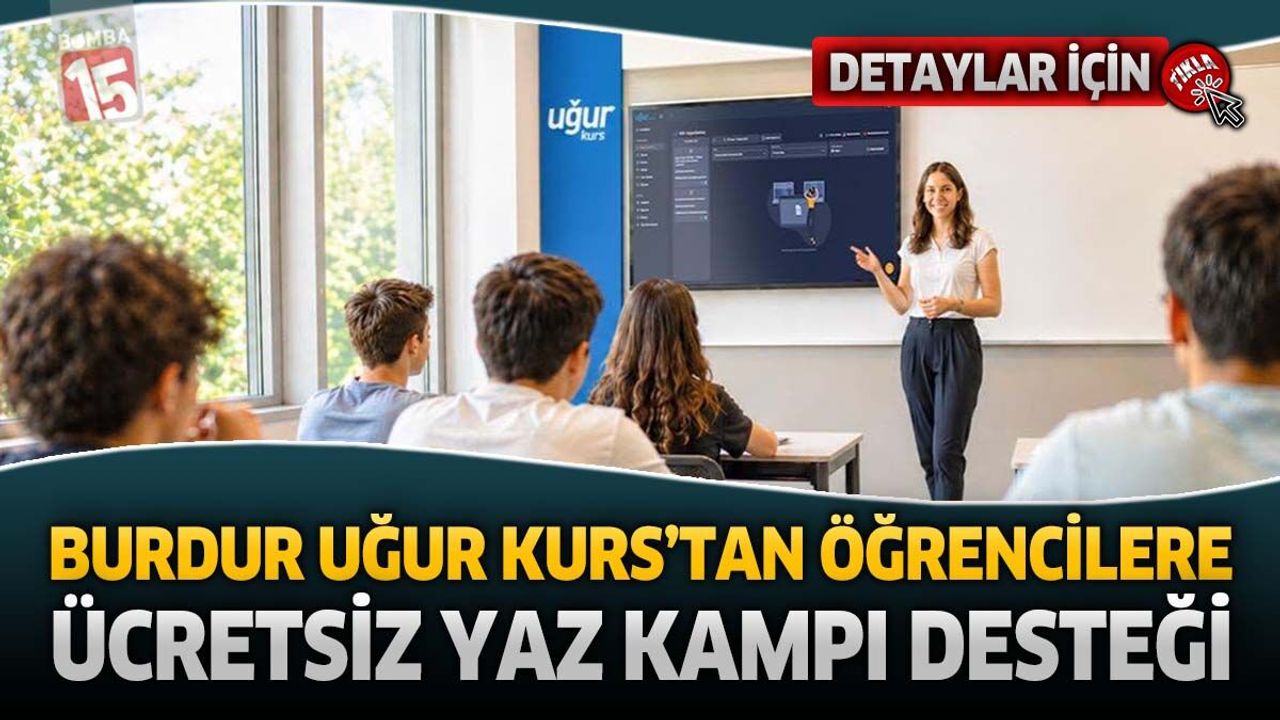Burdur Uğur Kurs’tan Öğrencilere Ücretsiz Yaz Kamp