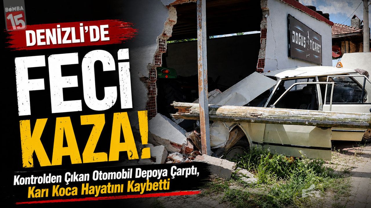 Denizli’de Feci Kaza: Kontrolden Çıkan Otomobil Depoya Çarpt