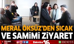 Meral Öksüz'den sıcak ve samimi ziyaret