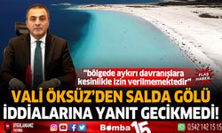 Vali Öksüz'den Salda Gölü iddialarına yanıt gecikmedi!