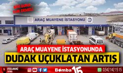 Biri buna dur demeli! araç muayne istasyonunda dudak uçuklatan artış