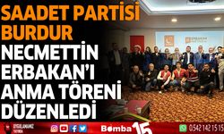 Saadet Partisi Burdur, Erbakan'ı anma töreni düzenledi