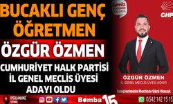 Özgür Özmen, CHP Bucak Belediye İl Genel Meclis adayı oldu!