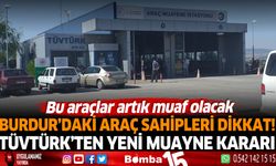 TÜVTÜRK'ten yeni muayne kararı!