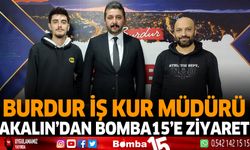 Burdur İŞKUR İl Müdürü Bomba15'i Ziyaret Etti