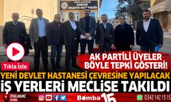 Devlet Hastanesi çevresinde yapılacak iş yerleri meclise takıldı