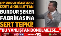 Vekil Akbulut'tan Şeker Fabrikasına sert tepki!