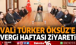 Vali Türker Öksüz'e Vergi Haftası ziyareti