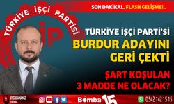 Türkiye İşçi Partisi Burdur adayını çekti!
