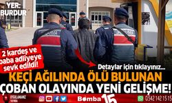 Keçi Ağılında ölü bulunan çoban olayında yeni gelişme!