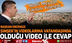 Başkan Ercengiz'den Şimşek'in Videolarına Vatandaşında Olduğu Video İle Cevap Geldi