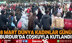 8 Mart Dünya Kadınlar Günü Burdur'da coşkuyla kutlandı