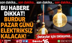 Son dakika Burdur'da elektrik kesintisi!