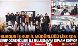 Burdur İŞ KUR öğrenciler ile buluşmaya devam ediyor