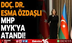 Esma Saraç Özdaşlı MHP MYK'ya atandı