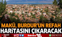 MAKÜ, Burdur’un Refah Haritasını Çıkaracak