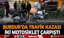 Burdur'da Trafik Kazası İki Motosiklet Çarpıştı