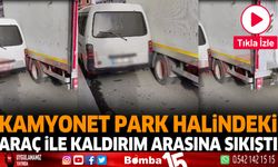 Kamyonet Park Halindeki Araç ile Kaldırım Arasına Sıkıştı