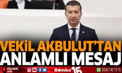 CHP Burdur Milletvekili İzzet Akbulut'tan anlamlı mesaj
