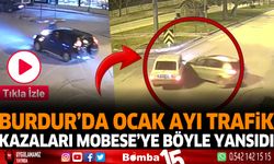 Burdur'da Ocak Ayı Trafik Kazaları MOBESE'ye Böyle Yansıdı