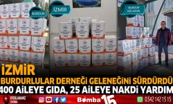 İzmir Burdurlular Derneği Geleneğini Sürdürdü 400 Aileye Gıda, 25 Aileye Nakdi Yardım
