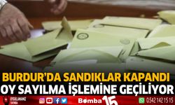Burdur'da sandıklar kapandı oy sayılma işlemine geçiliyor