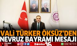 Vali Türker Öksüz'den Nevruz Bayramı Mesajı